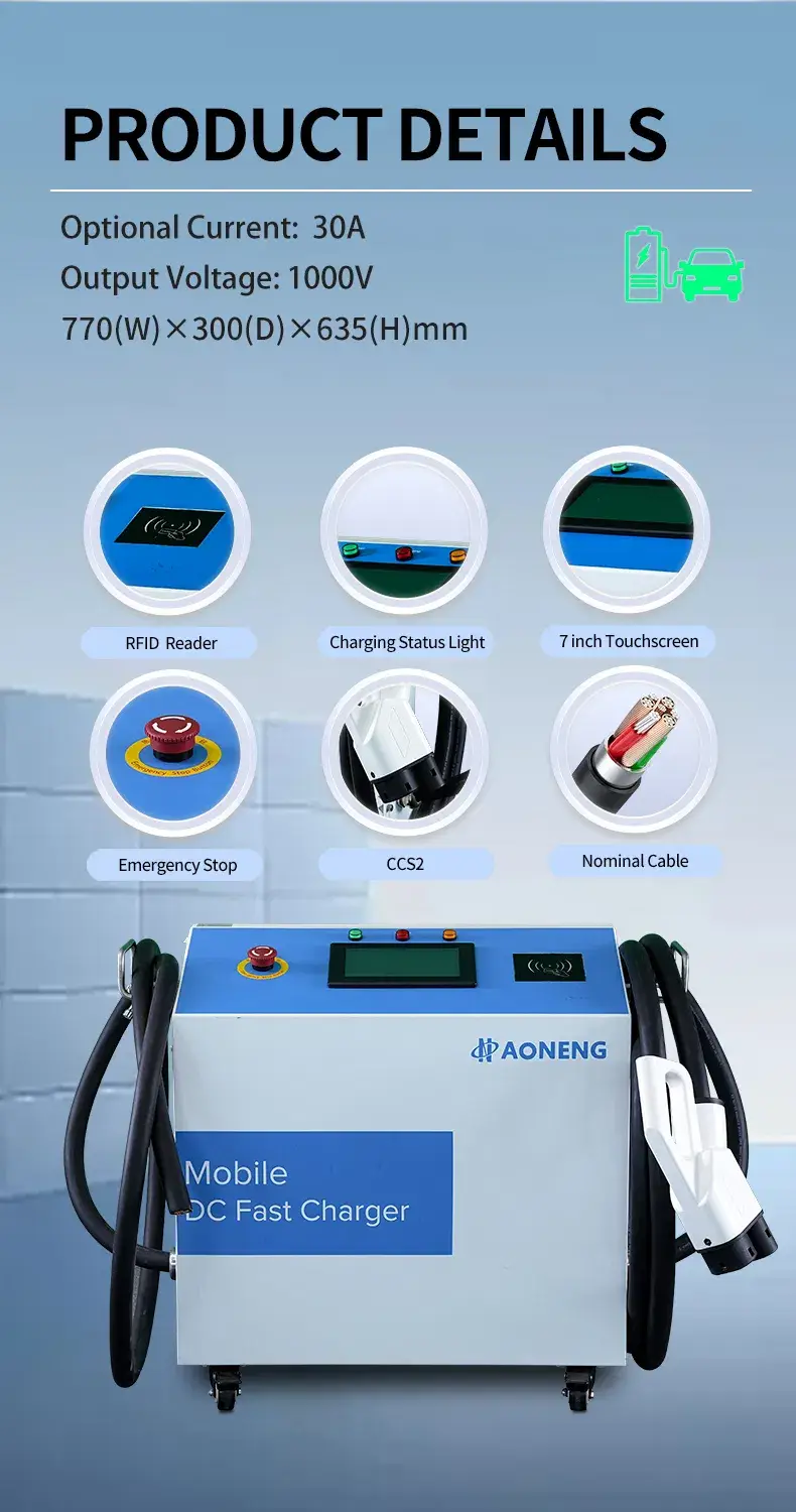 Sạc di động nhanh DC 30kw từ nhà máy Aoneng, chứng nhận CE, phù hợp với ô tô điện và trạm sạc EV CCS2 hình ảnh 13-description