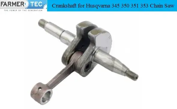Ứng dụng trục khuỷu cưa xích cho máy cưa Husqvarna 345, 346, 350, 351, 353 hình ảnh 12-description