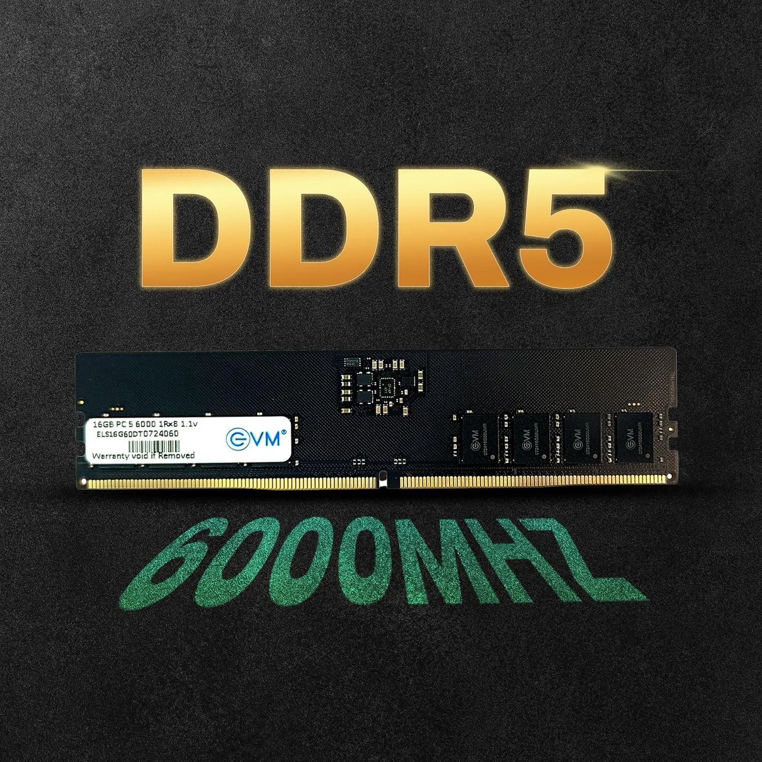 EVM 16GB 6000 MHz High-Performance DDR5 Desktop RAM, Ultra-Fast Memory Upgrade, 288-Pin Long DIMM overview 1