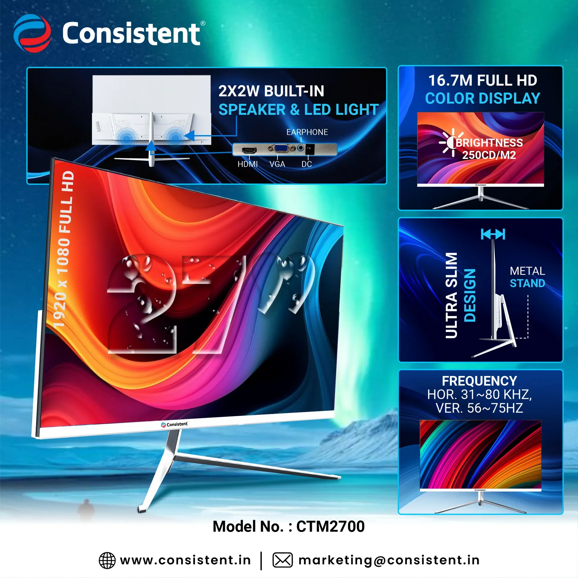 Consistent 2700 LED Monitor 27 Inch 1920 x 1080 Pixels | I/O Interface VGA, HDMI, Earphone Out, DC Input | Panel Size 68.58 CM (27") overview 1