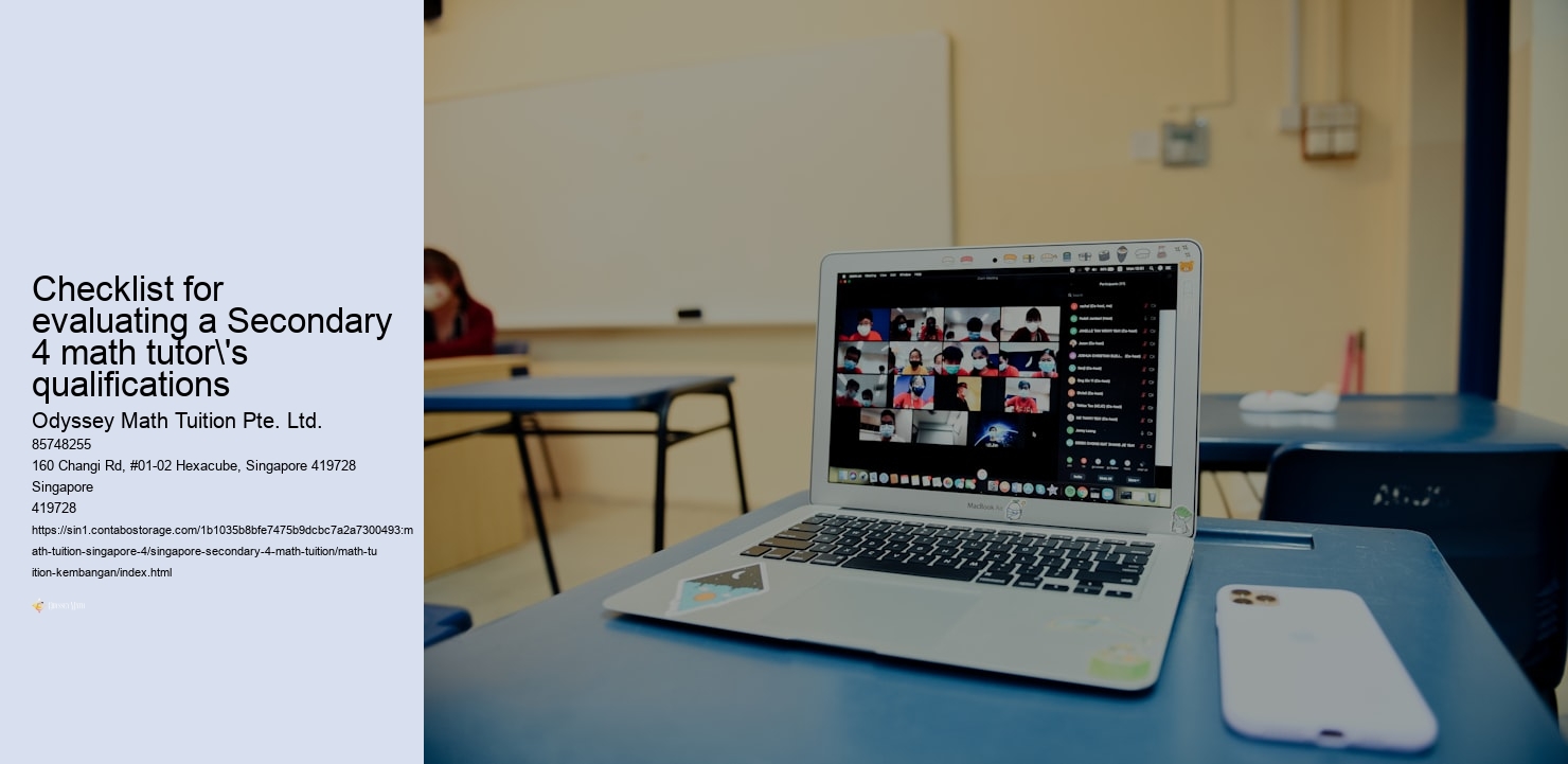Checklist for evaluating a Secondary 4 math tutor's qualifications