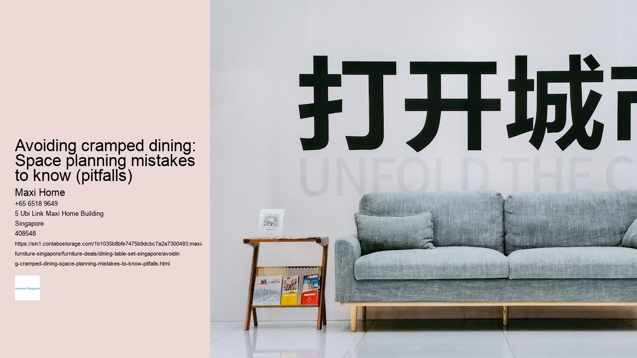 Avoiding cramped dining: Space planning mistakes to know (pitfalls)