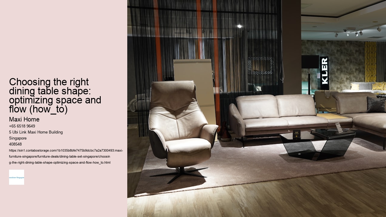 Choosing the right dining table shape: optimizing space and flow (how_to)