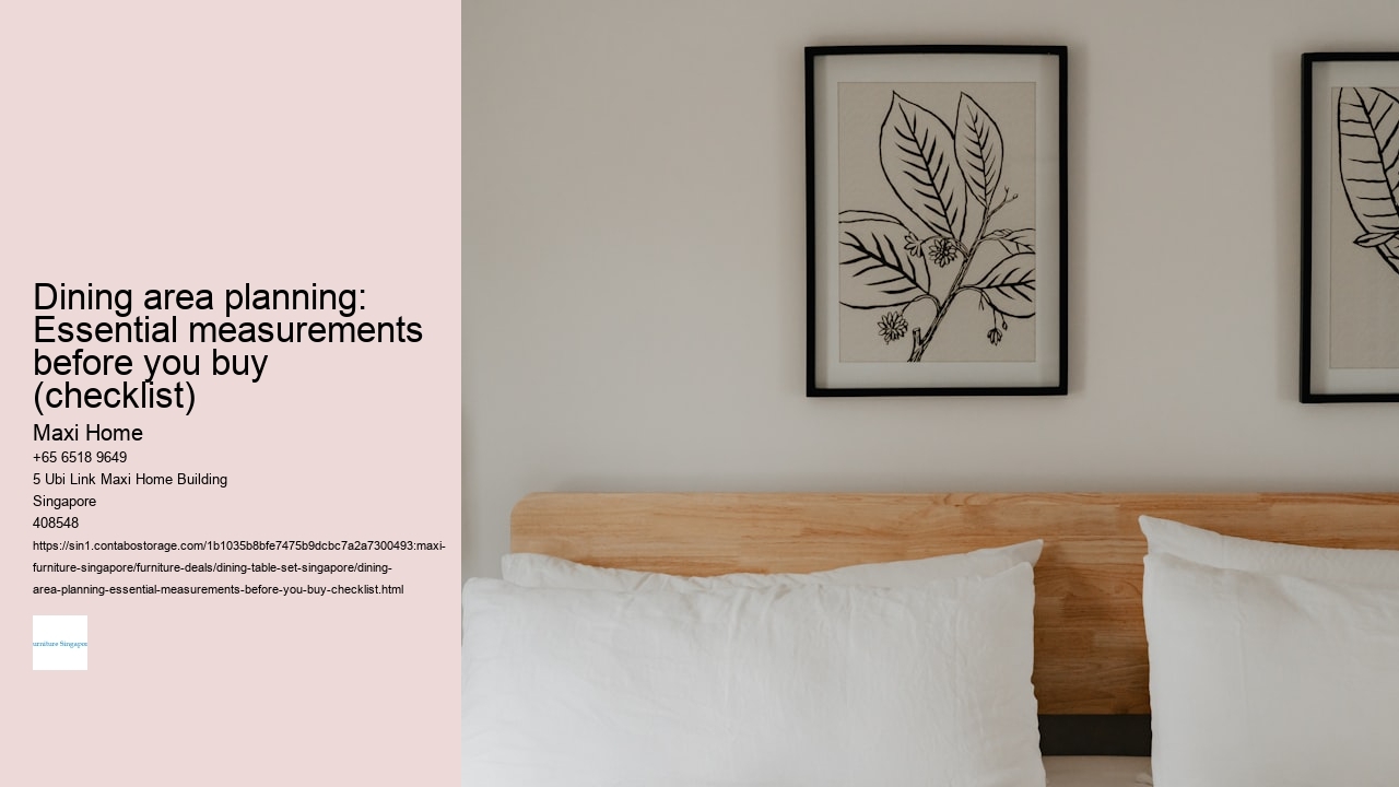 Dining area planning: Essential measurements before you buy (checklist)