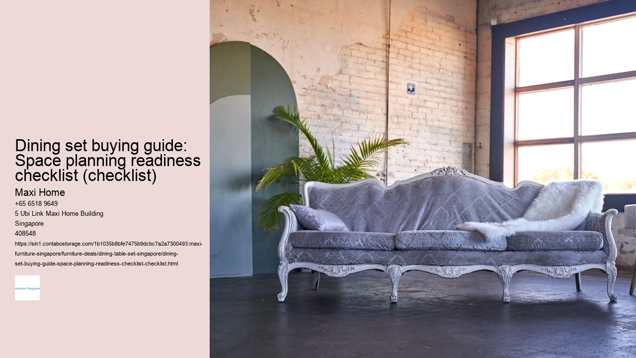 Dining set buying guide: Space planning readiness checklist (checklist)