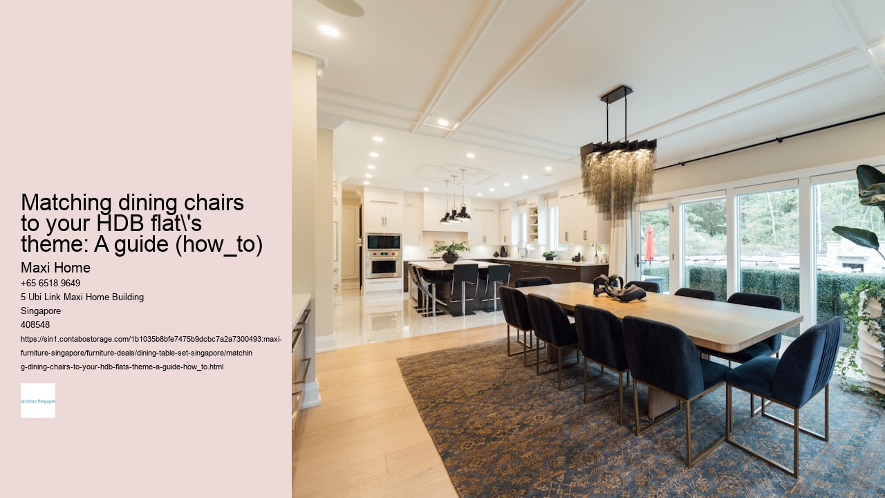 Matching dining chairs to your HDB flat's theme: A guide (how_to)