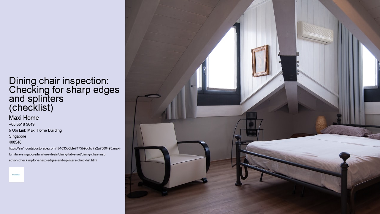 Dining chair inspection: Checking for sharp edges and splinters (checklist)