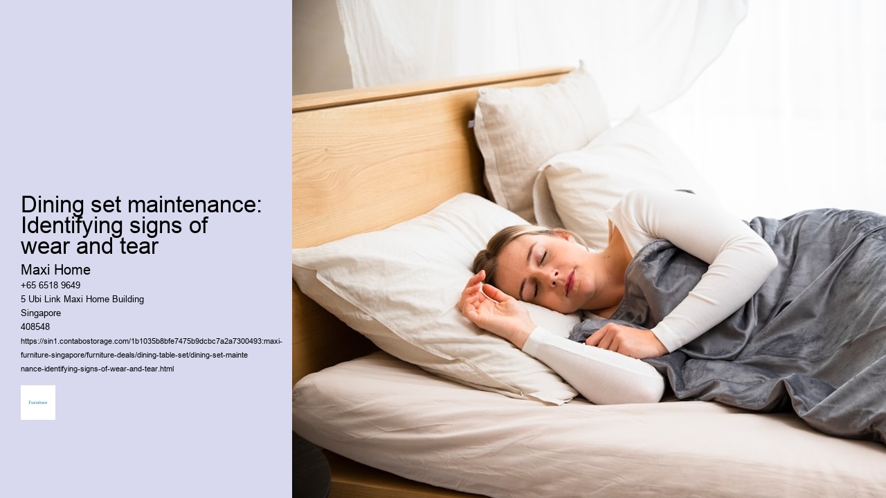 Dining set maintenance: Identifying signs of wear and tear