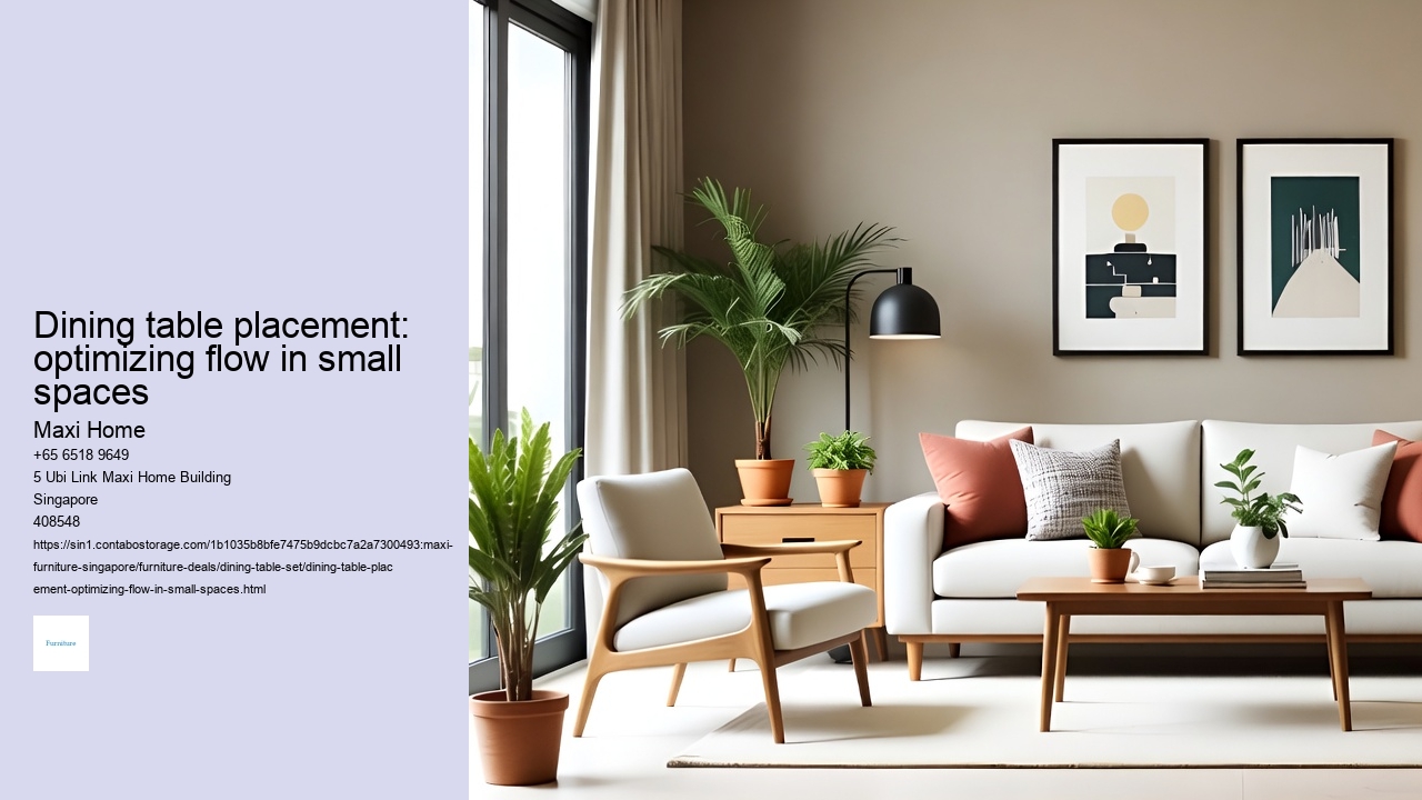 Dining table placement: optimizing flow in small spaces