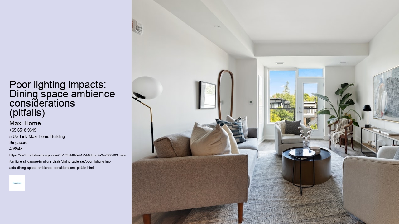 Poor lighting impacts: Dining space ambience considerations (pitfalls)