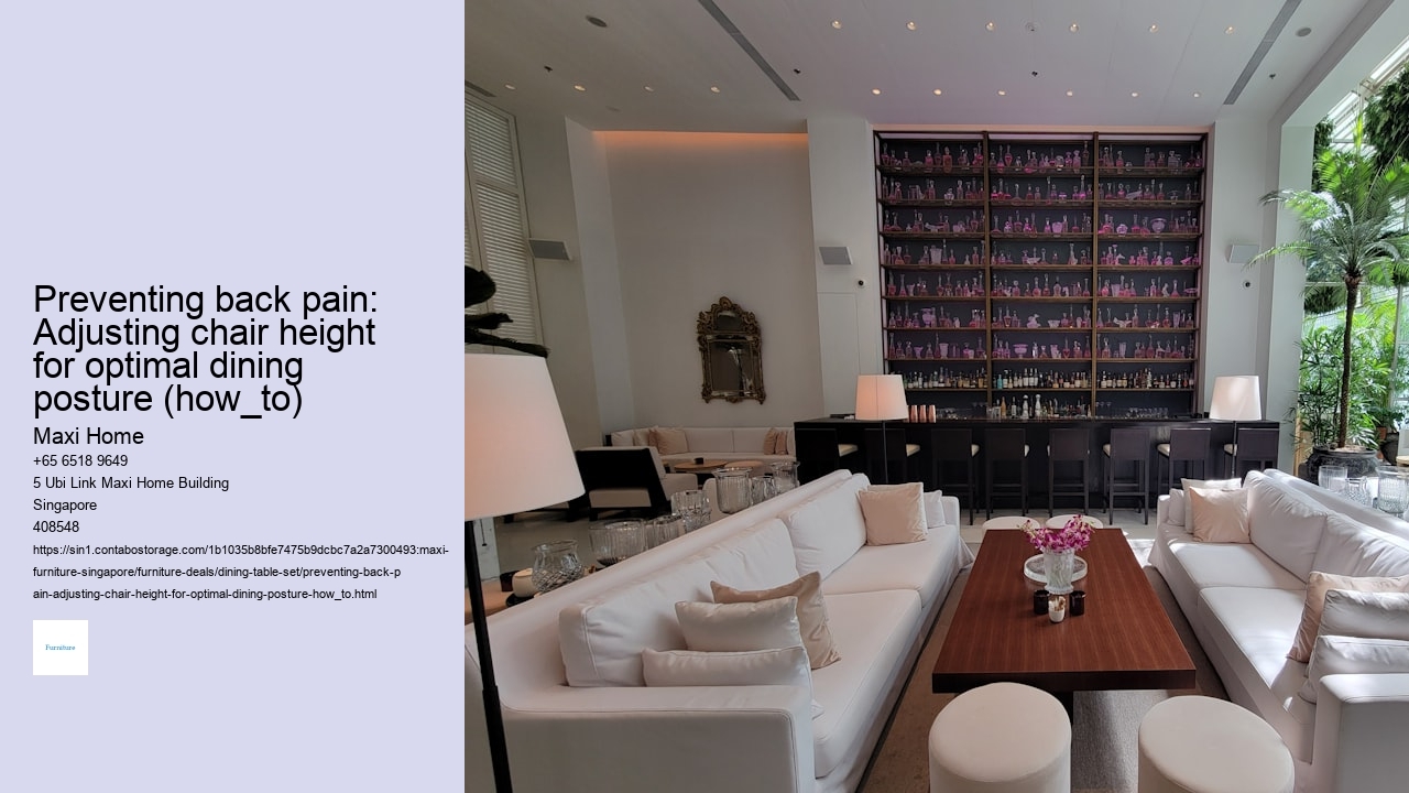 Preventing back pain: Adjusting chair height for optimal dining posture (how_to)