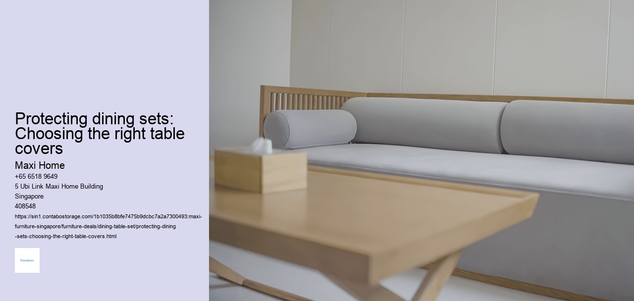 Protecting dining sets: Choosing the right table covers