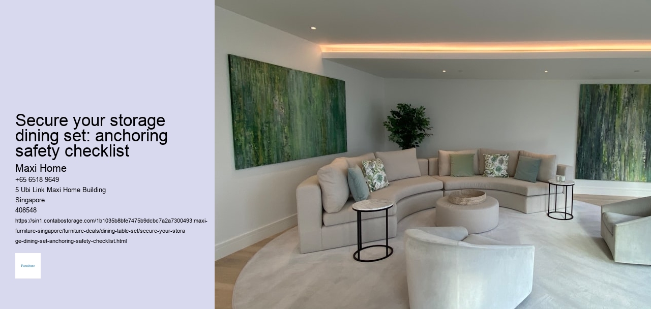 Secure your storage dining set: anchoring safety checklist