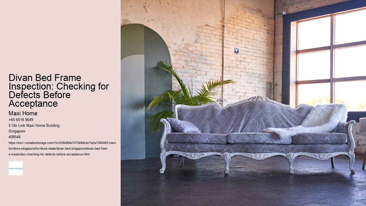 Divan Bed Frame Inspection: Checking for Defects Before Acceptance