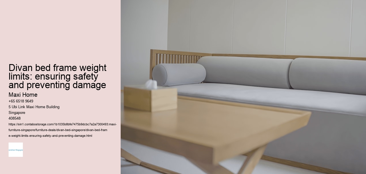 Divan bed frame weight limits: ensuring safety and preventing damage