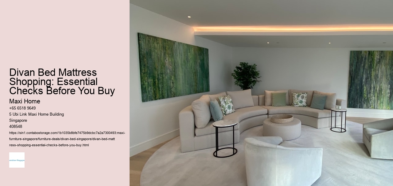 Divan Bed Mattress Shopping: Essential Checks Before You Buy Maxi Home Divan Bed Mattress Shopping: Essential Checks Before You Buy