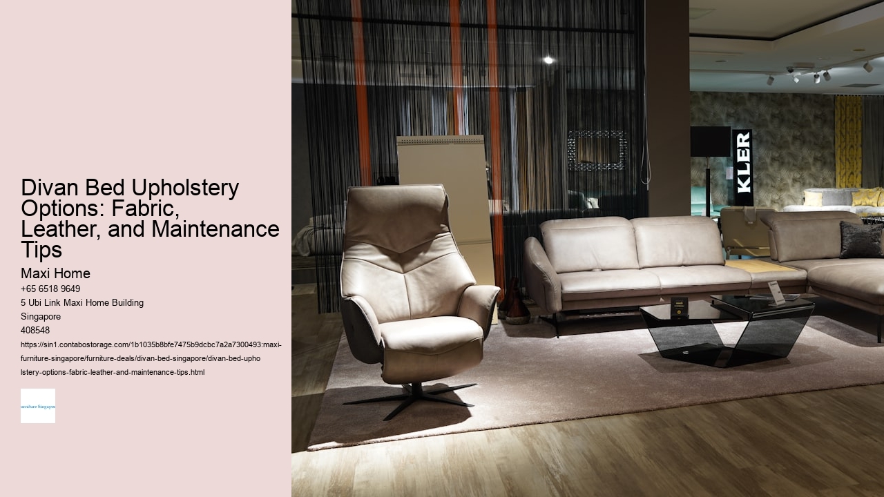 Divan Bed Upholstery Options: Fabric, Leather, and Maintenance Tips Maxi Home Divan Bed Upholstery Options: Fabric, Leather, and Maintenance Tips