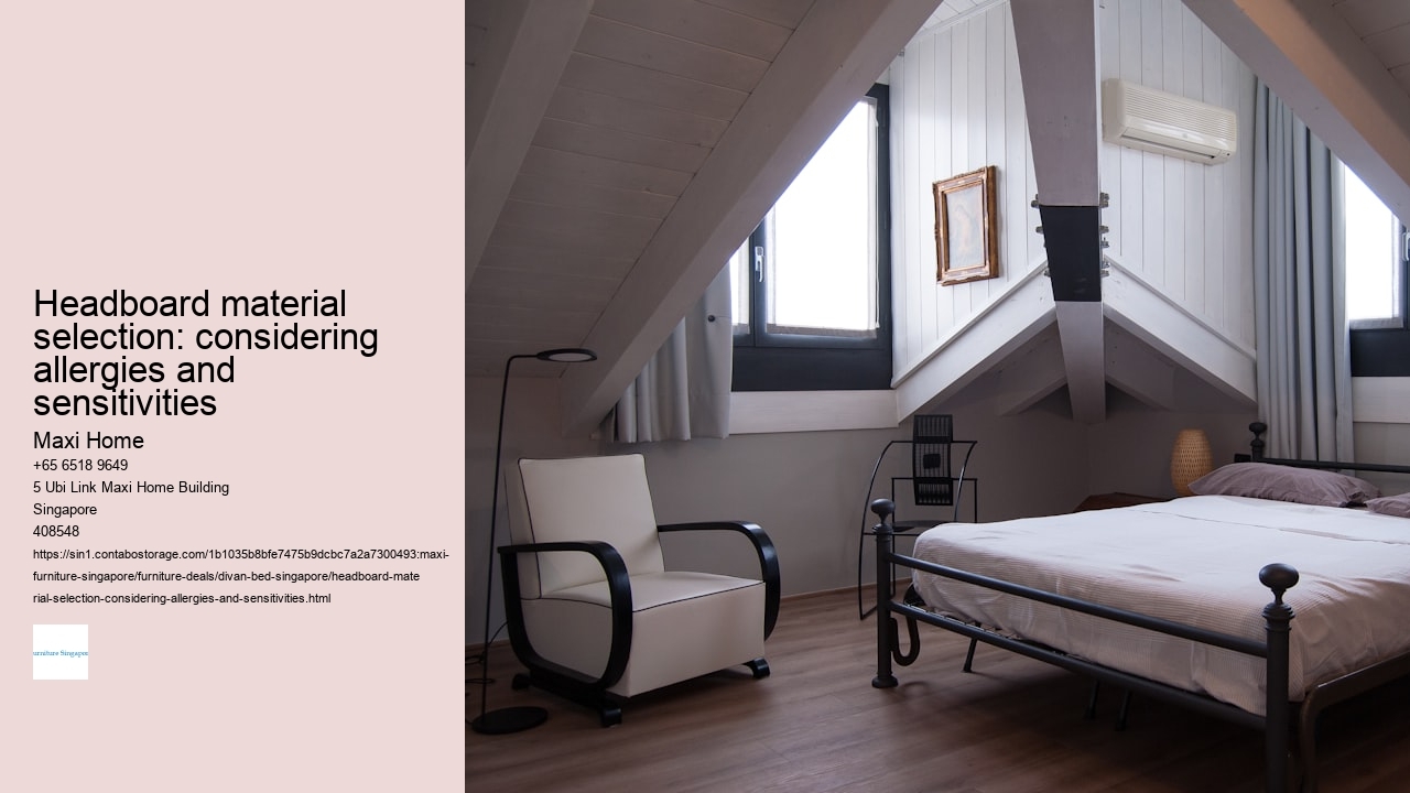 Headboard material selection: considering allergies and sensitivities
