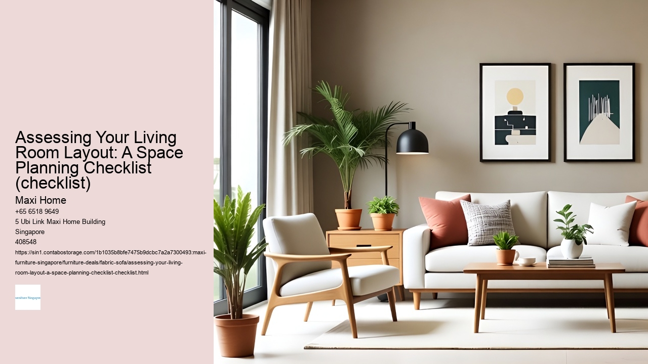 Assessing Your Living Room Layout: A Space Planning Checklist (checklist)