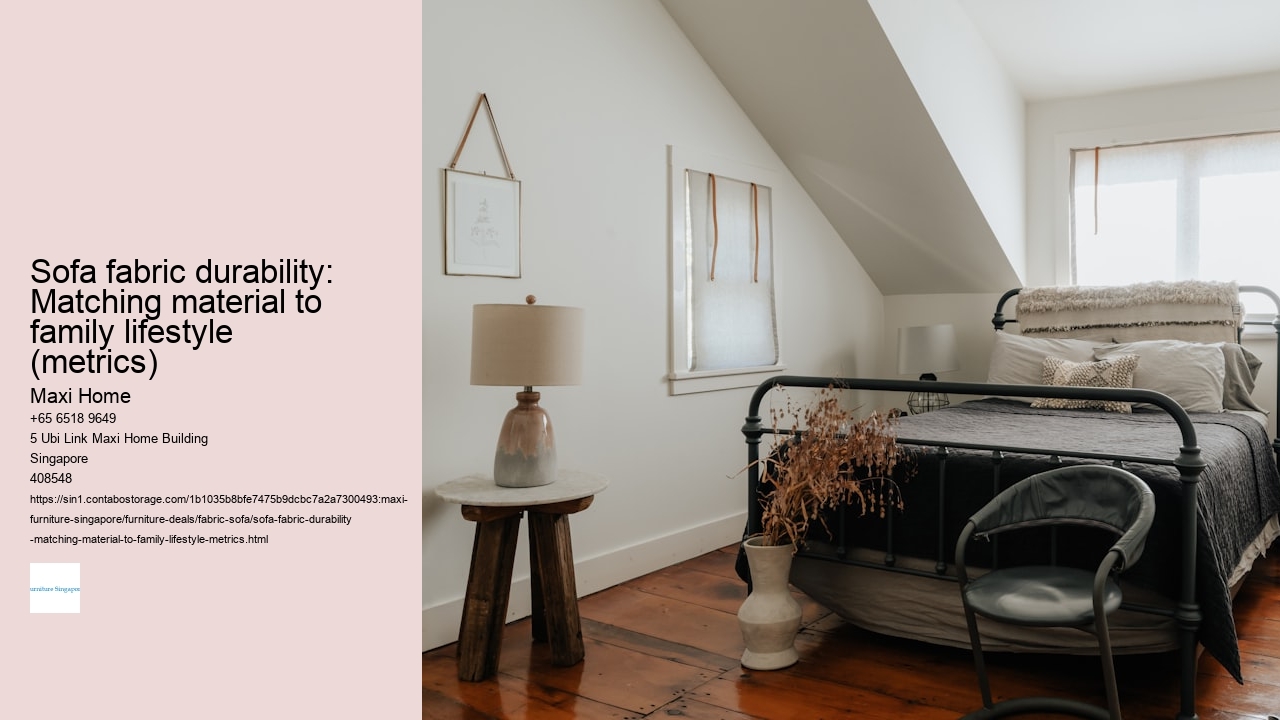 Sofa fabric durability: Matching material to family lifestyle (metrics)