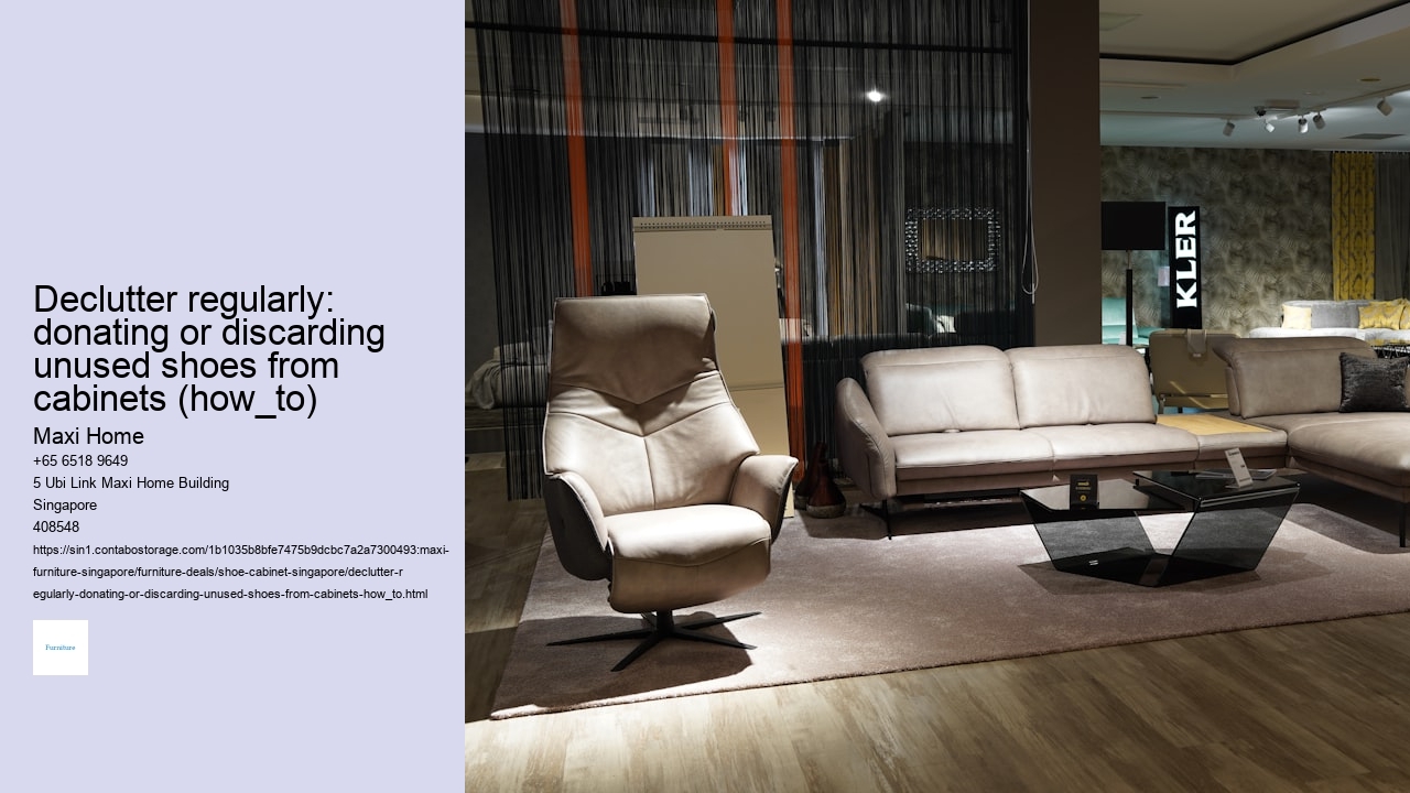 Declutter regularly: donating or discarding unused shoes from cabinets (how_to)