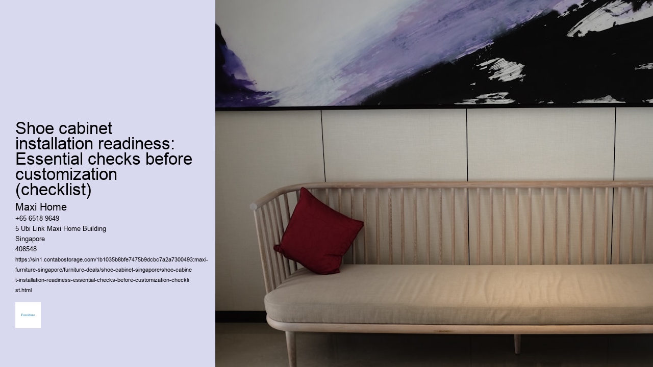 Shoe cabinet installation readiness: Essential checks before customization (checklist)