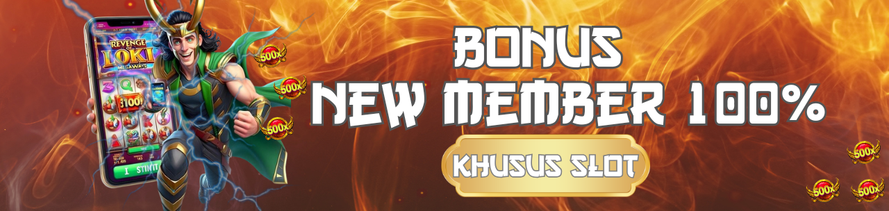 BONUS 100% UNTUK NEW MEMBER
