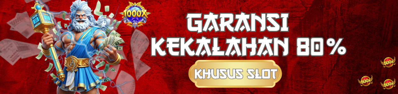 GARANSI KEKALAHAN HINGGA 80%