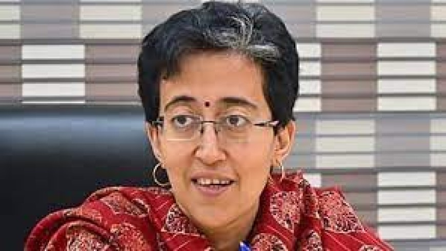 मंत्री अतिशी को मिली एक और जिम्मेदारी...