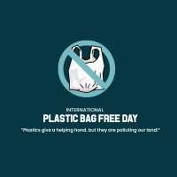 International Plastic Free Bag Day