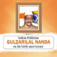 Gulzarilal Nanda Birth Anniversary