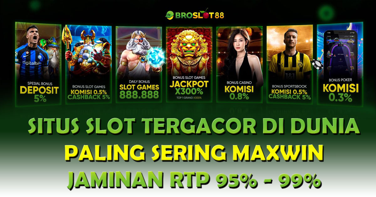 Broslot88 Daftar Situs Judi Slot Gacor Hari Ini Agen Slot88 Judi Online Terpercaya 2023