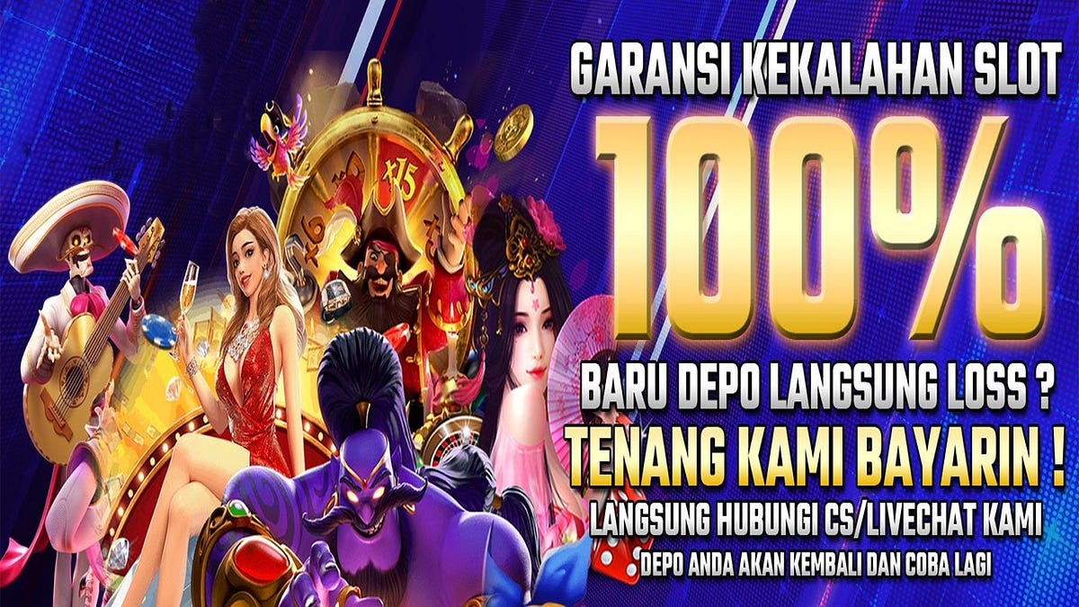 Kumpulan Slot Garansi Kekalahan Bebas 100% | by slot toto 4d gacor | Aug, 2023 | Medium