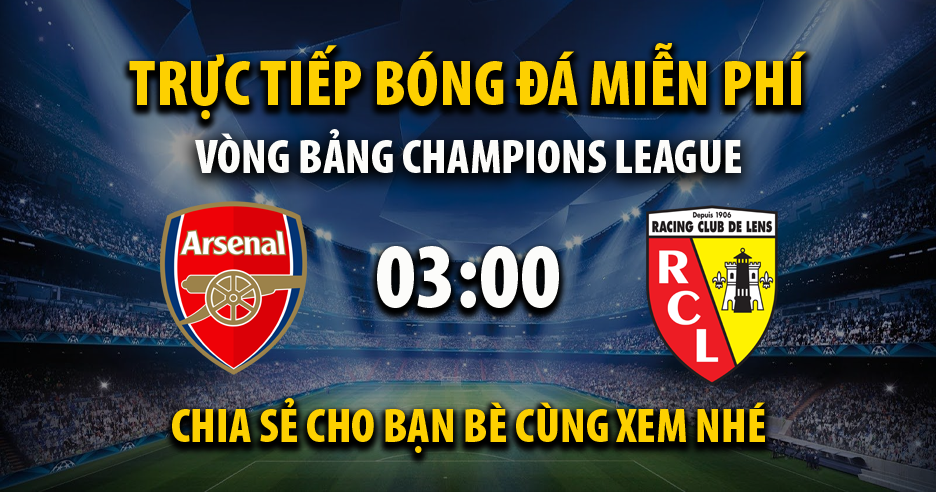 Link trực tiếp Arsenal vs Lens 03:00, ngày 30/11 - Xoilac365v.com