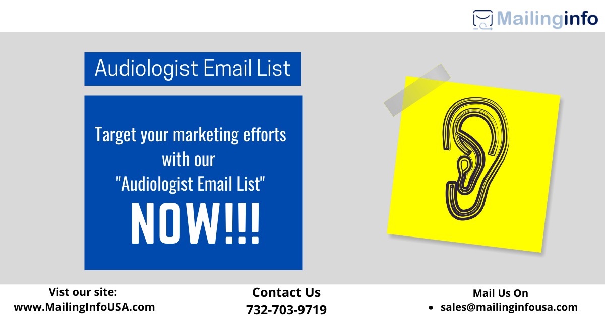 Audiologist Email List | Ear Doctors Data | Audiologist Mailing List