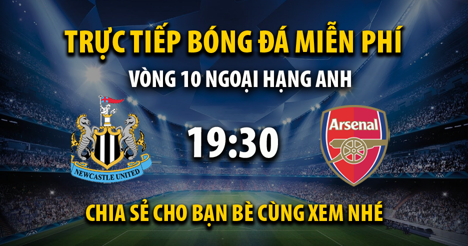 Link trực tiếp Newcastle United vs Arsenal 19:30, ngày 02/11 - Worldat1c.org