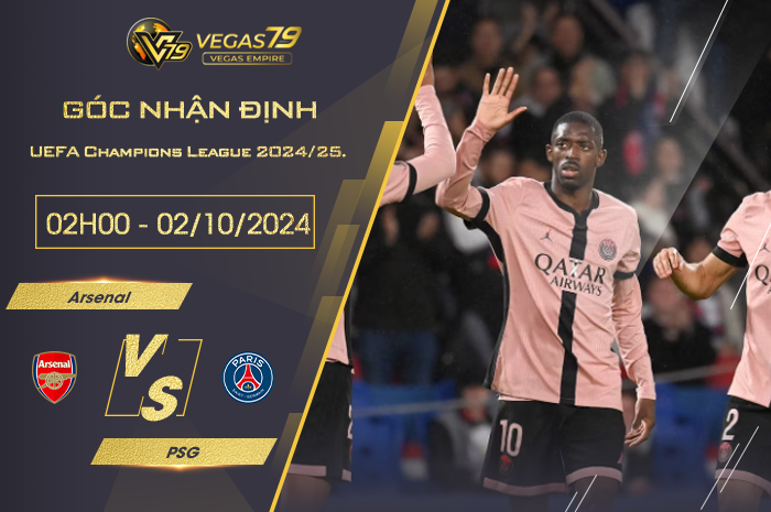 Nhận định Arsenal vs PSG 02h00 ngày 02/10