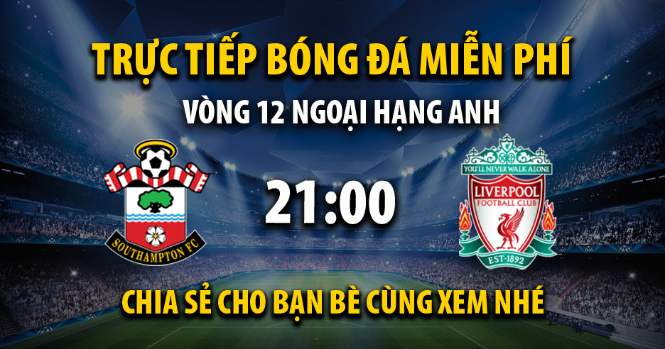 Link trực tiếp Southampton vs Liverpool 21:00, ngày 24/11 - Xoilacxyz.tv