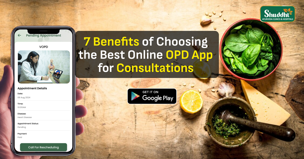7 Benefits of Choosing the Best Online OPD App for Consultations