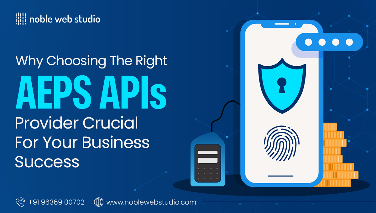 Best AEPS API Provider in India 2025 | AePS API Solutions | High Commission API