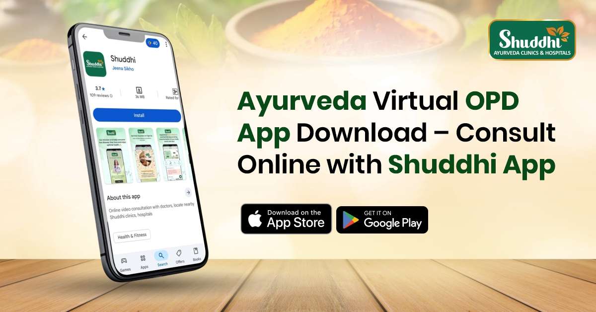Ayurveda Virtual OPD App Download – Consult Online with Shuddhi App
