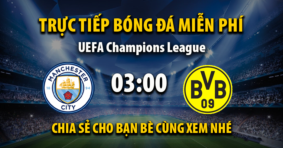 Link Trực tiếp Manchester City vs Dortmund ngày 06/11/2025 vào lúc 00:03 - Xoilac Link