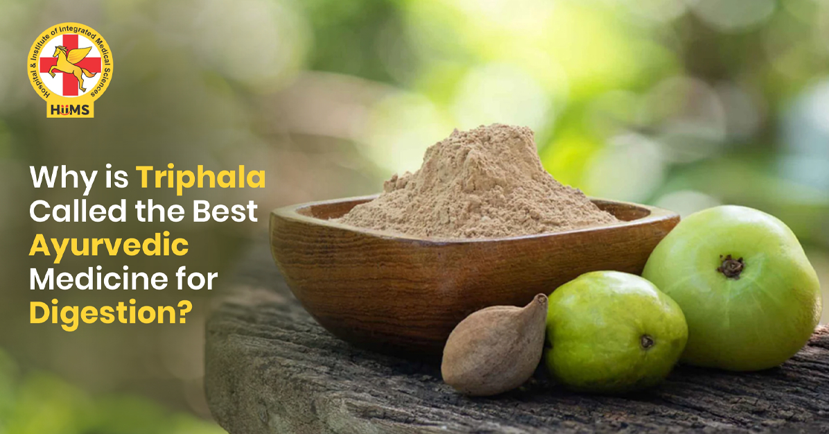 Why is Triphala Called the Best Ayurvedic Medicine for Digestion?