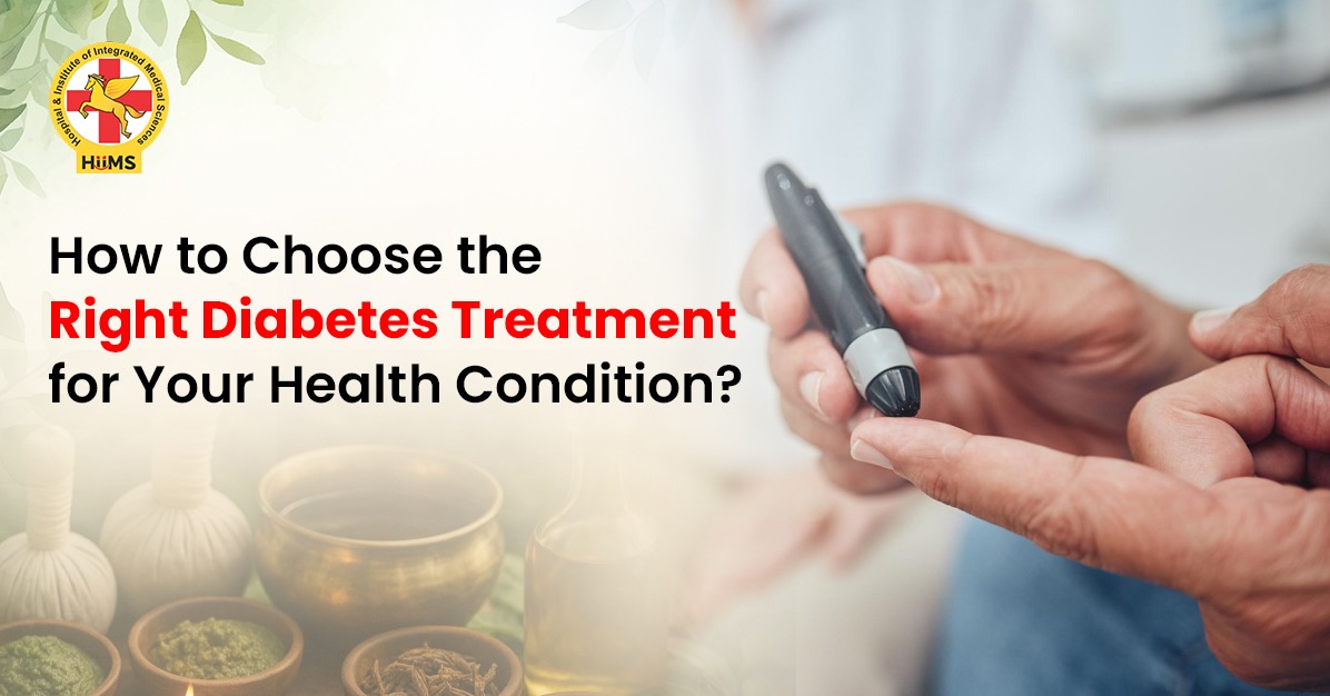 How to Choose the Right Diabetes Treatment for Your Health Condition?