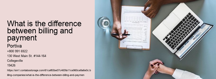 What is the difference between billing and payment