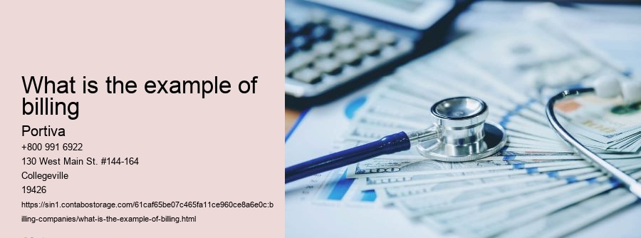 What is the example of billing