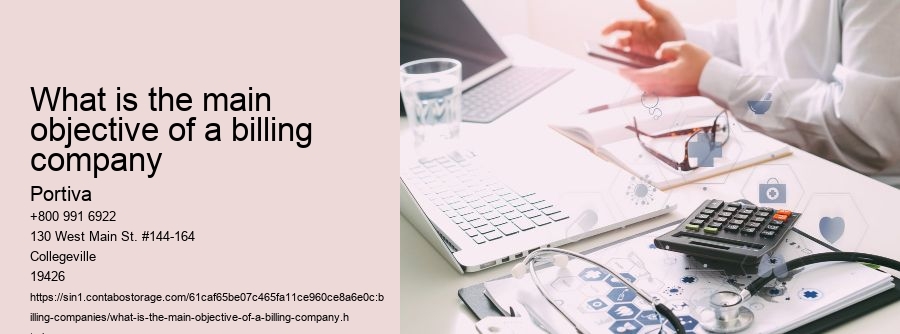 What is the main objective of a billing company