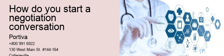 How do you start a negotiation conversation