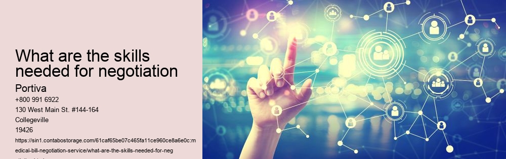 What are the skills needed for negotiation