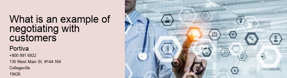 What is an example of negotiating with customers